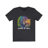 Lion & Lioness "Love Is All" Design on  Unisex Jersey Short Sleeve Tee