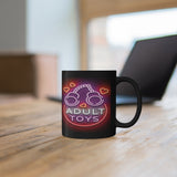 "Adult Toys" design on 11oz Black Mug