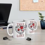 True Love Ceramic Mug 11oz