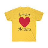 Love Action Design Unisex Ultra Cotton Tee