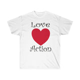 Love Action Design Unisex Ultra Cotton Tee