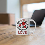 True Love Ceramic Mug 11oz