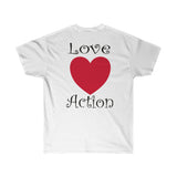 Love Action Design Unisex Ultra Cotton Tee