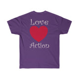 Love Action Design Unisex Ultra Cotton Tee