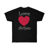 Love Action Design Unisex Ultra Cotton Tee