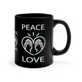 Peace Love design (2) on 11oz Black Mug
