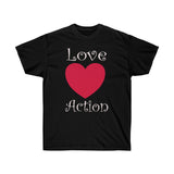 Love Action Design Unisex Ultra Cotton Tee