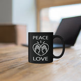 Peace Love design (1) on 11oz Black Mug